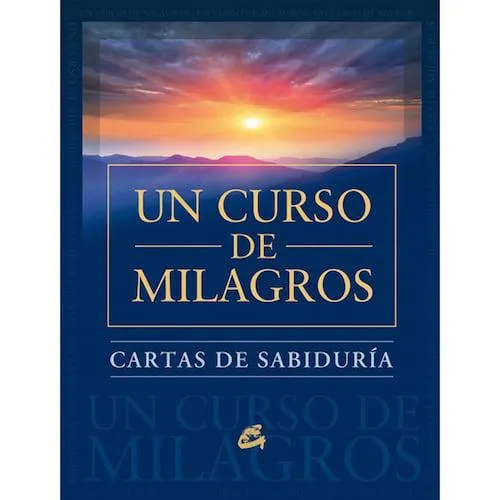 Un curso de milagros. Cartas de sabiduría