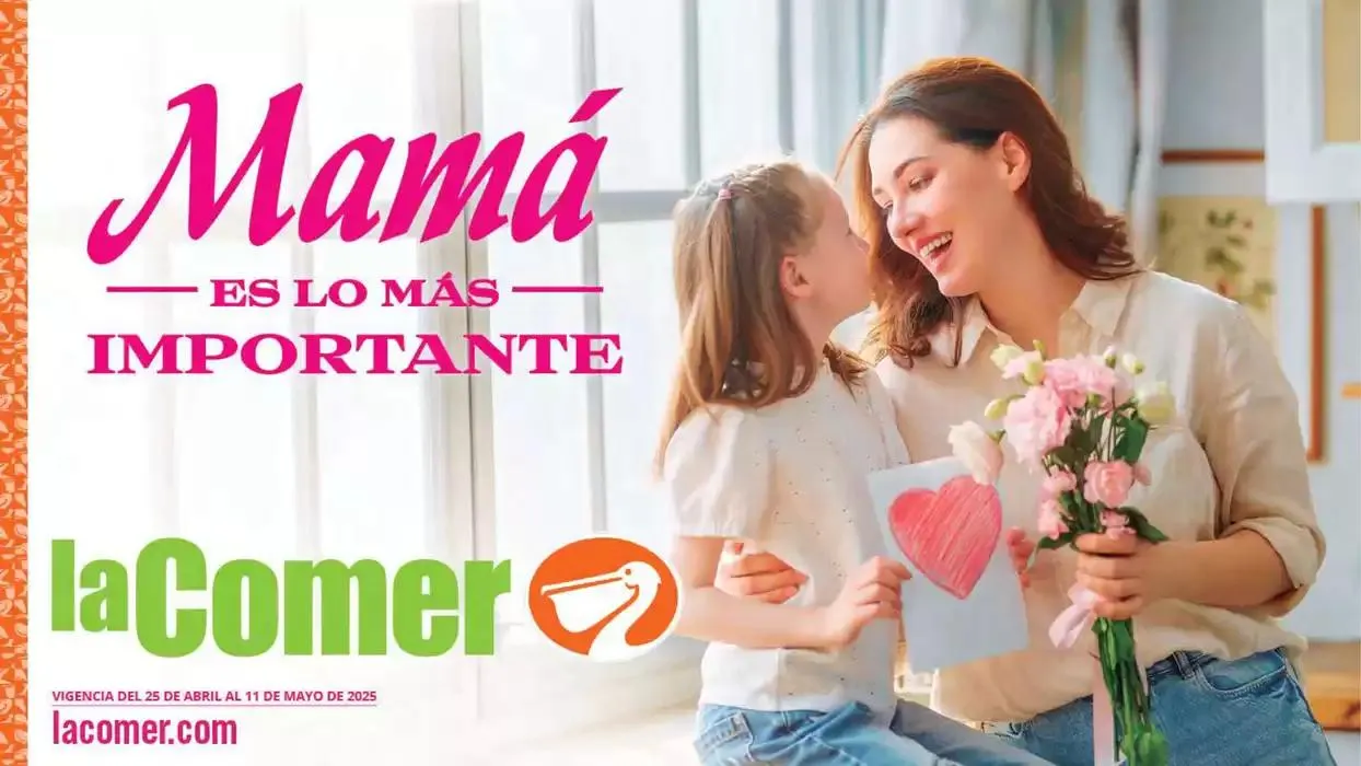 Catálogo de Mamá es lo más importante  25 de abril al 11 de mayo 2025 - Pagina 1