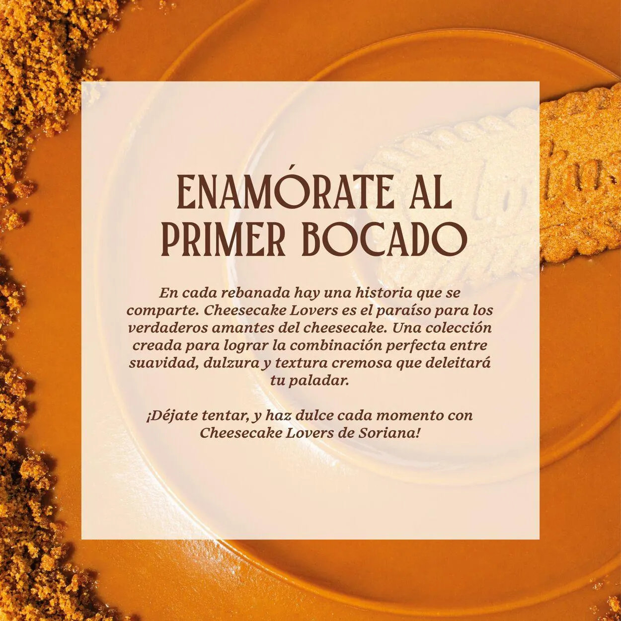 Catálogo de Soriana - Dulces Momentos Cheescake Lovers Híper Nacional Oferta actual 21 de abril al 28 de abril 2025 - Pagina 2