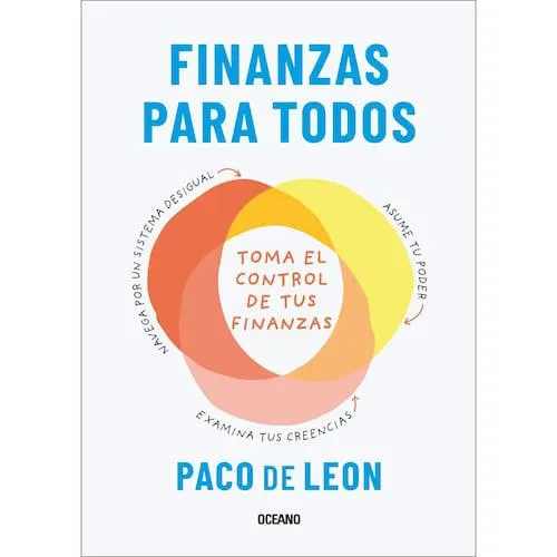 Finanzas para todos. Guía ilustrada del dinero en el mundo moderno