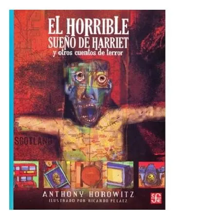 El horible sueño de Harriet y otros cuentos de terror