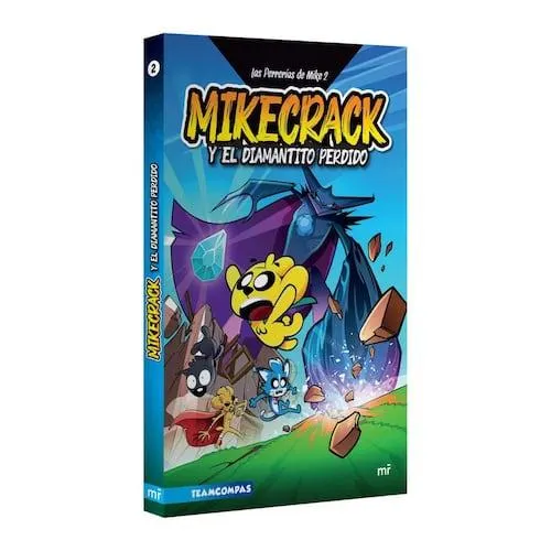 Las perrerías de Mike 2. Mikecrack y el diamantito perdido