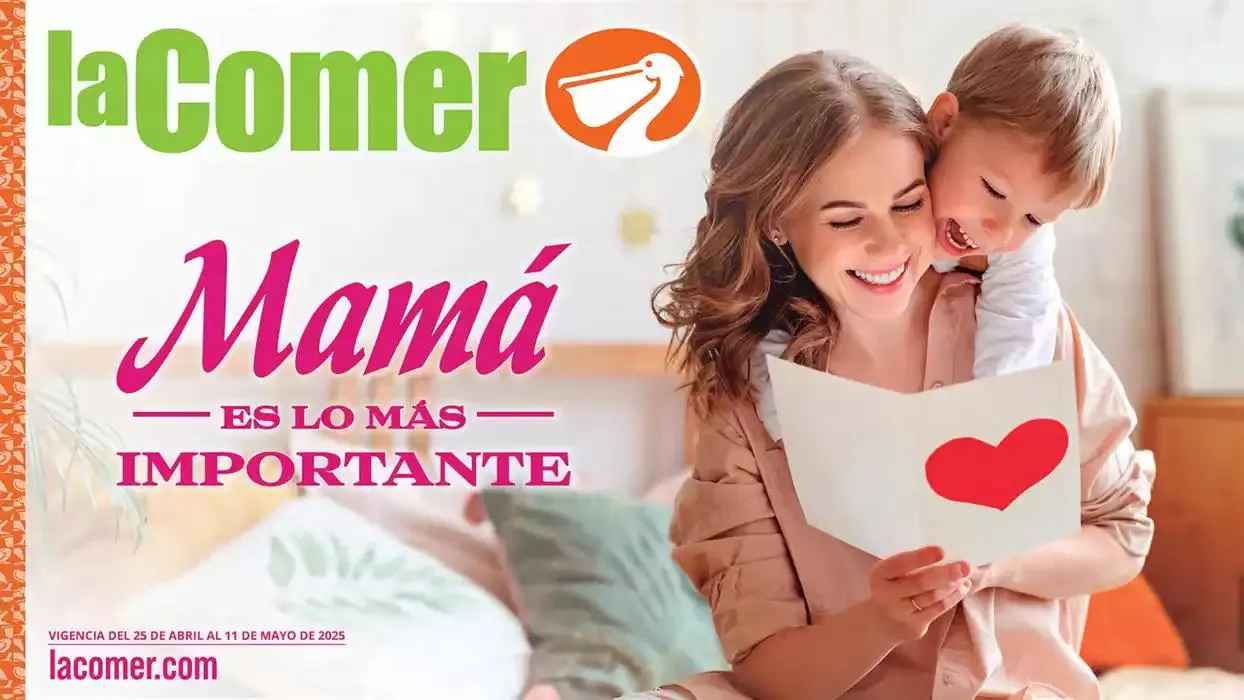 Catálogo de La Comer - Día de la Madre  24 de abril al 11 de mayo 2025 - Pagina 1