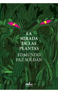 La mirada de las plantas