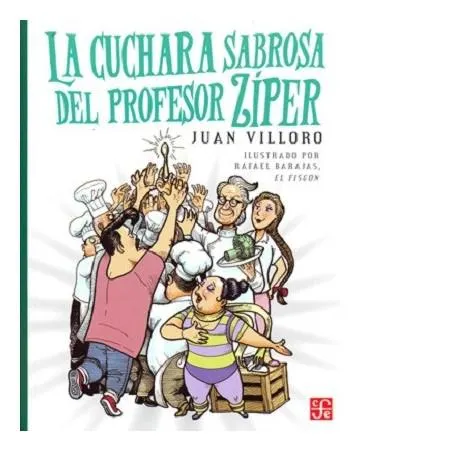 La cuchara sabrosa del profesor Ziper