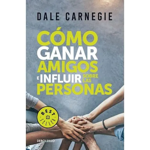 Cómo ganar amigos e influir sobre las personas