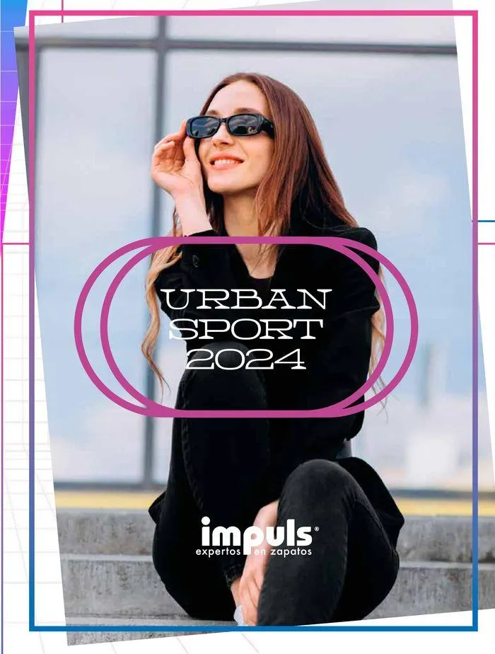 Catálogo de IMPULS Urban Sport Verano 5 de julio al 31 de agosto 2024 - Pagina 3