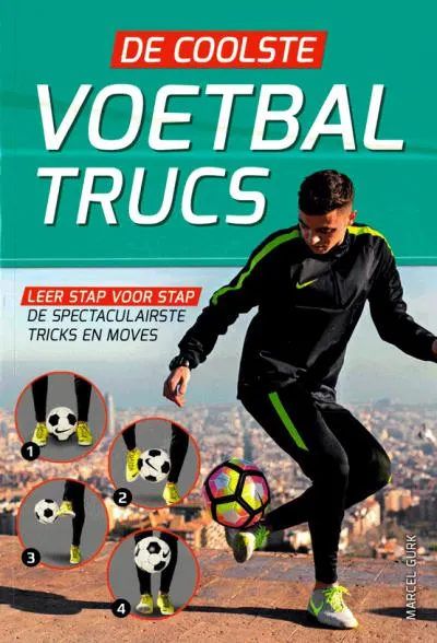 De coolste voetbaltrucs