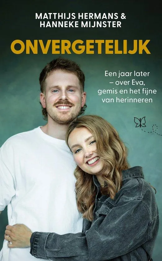 Onvergetelijk Een jaar later - Over Eva, gemis en het fijne van herinneringen