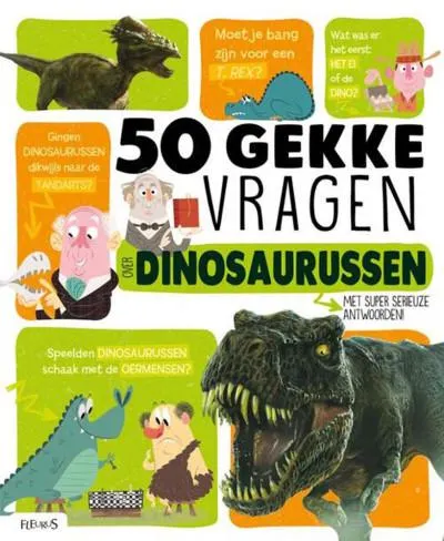 50 gekke vragne over dinosaurussen