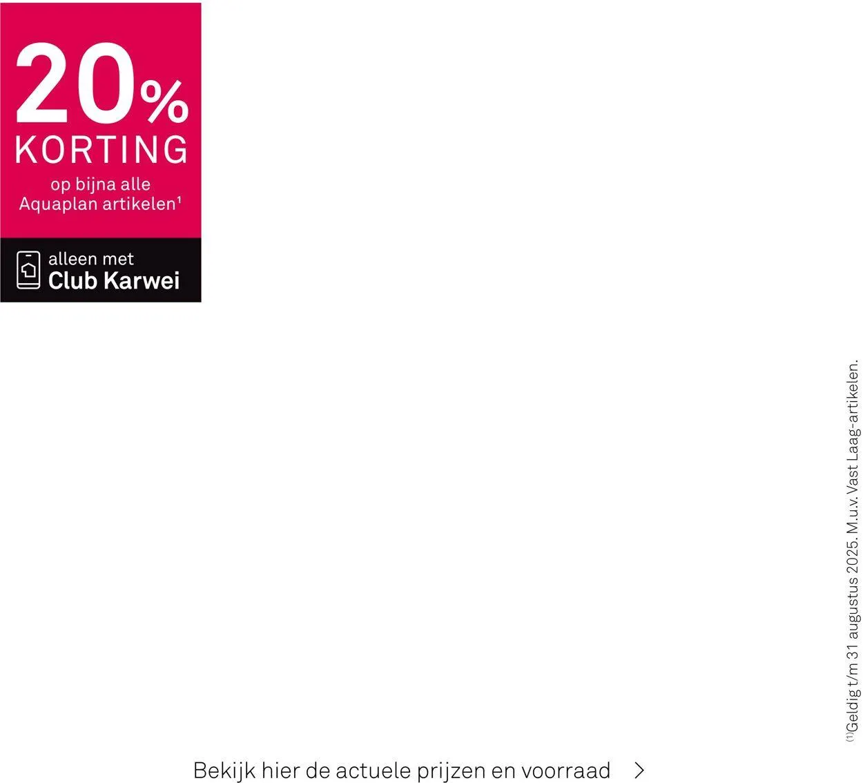 Karwei Actuele folder van 4 augustus tot 10 augustus 2025 - Folder pagina 34