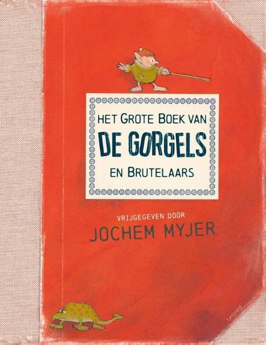 Gorgels - Het grote boek van de Gorgels en Brutelaars