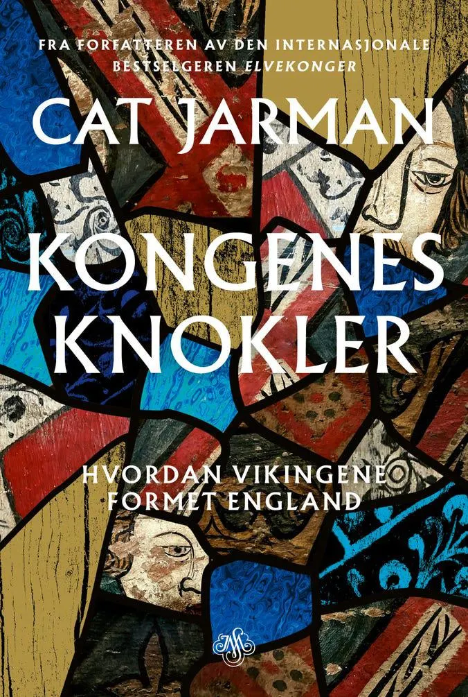 Kongenes knokler - hvordan vikingene formet England