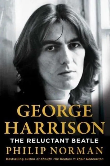 George Harrison - The Reluctant Beatle