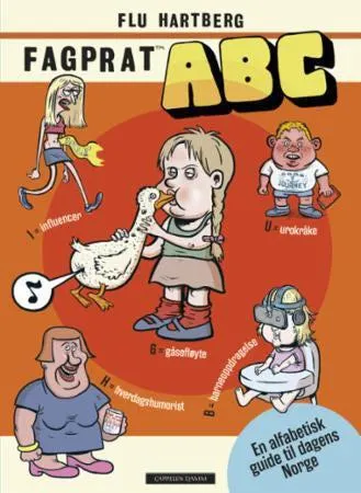 Fagprat ABC - en alfabetisk guide til dagens Norge