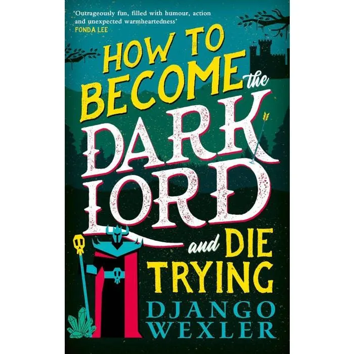 How to Become the Dark Lord and Die Trying