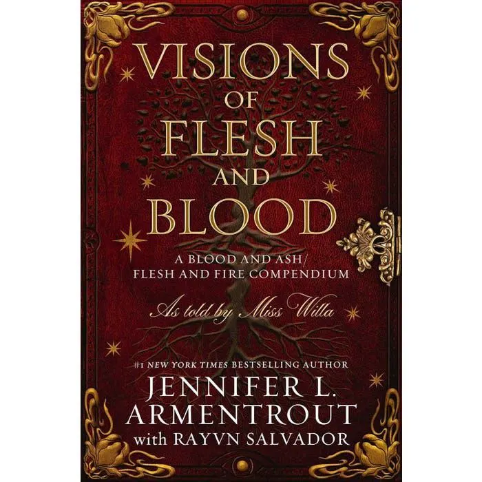 Visions of Flesh and Blood: A Blood and Ash/Flesh and Fire Compendium