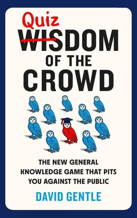 Quizdom of the Crowd: The new general knowledge game that pits you against the public
