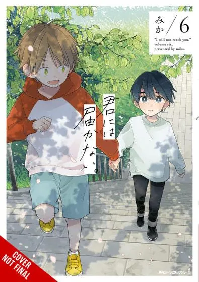 I Cannot Reach You, Vol. 6