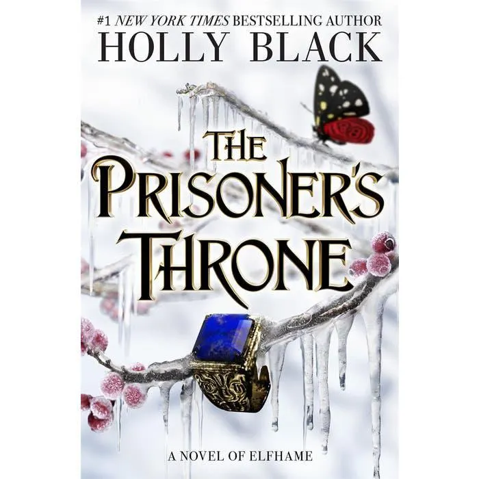 The Prisoner's Throne: A Novel of Elfhame, from the author of The Folk of the Air series