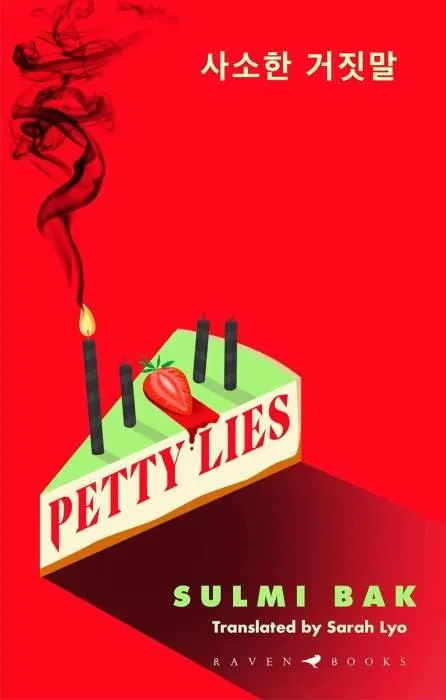 Petty Lies: A twist-packed Korean revenge thriller that will keep you guessing til the very end
