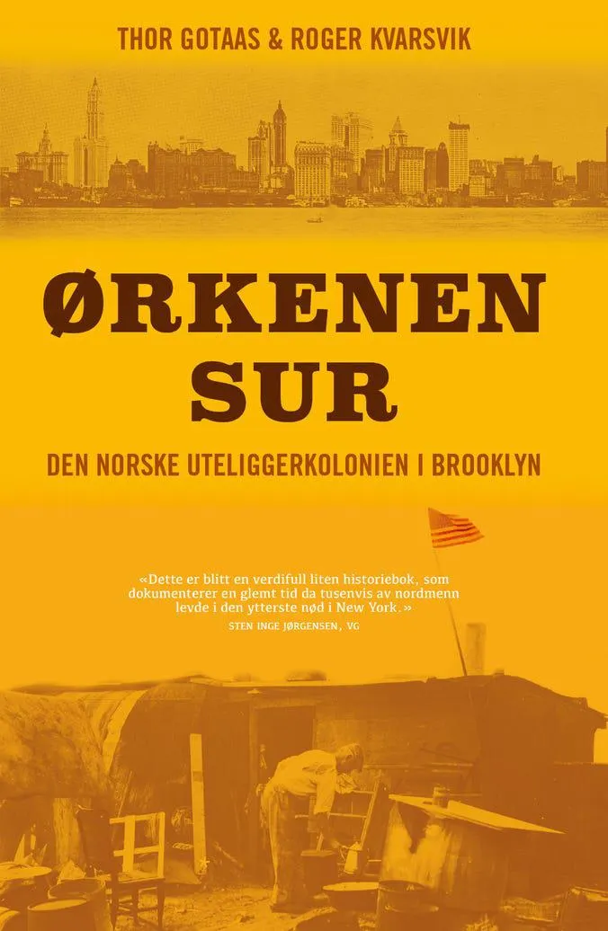 Ørkenen Sur - den norske uteliggerkolonien i Brooklyn