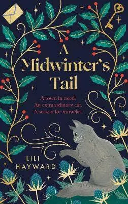 A Midwinter's Tail: the purrfect yuletide story for long winter nights HC