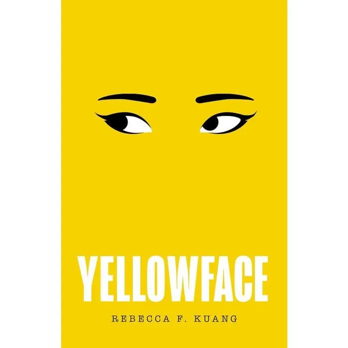 Yellowface: The instant #1 Sunday Times bestseller and Reese Witherspoon Book Club pick from author R.F. Kuang