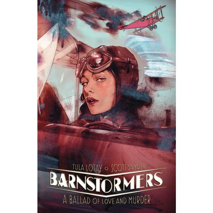 Barnstormers: A Ballad Of Love And Murder