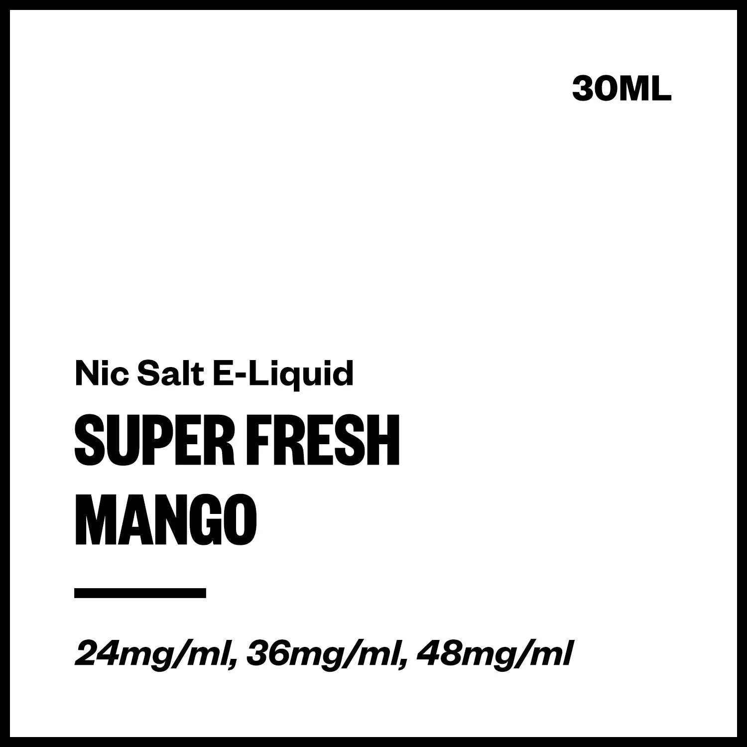 Super Fresh - Mango (Nic Salt E-Liquid 30ml)