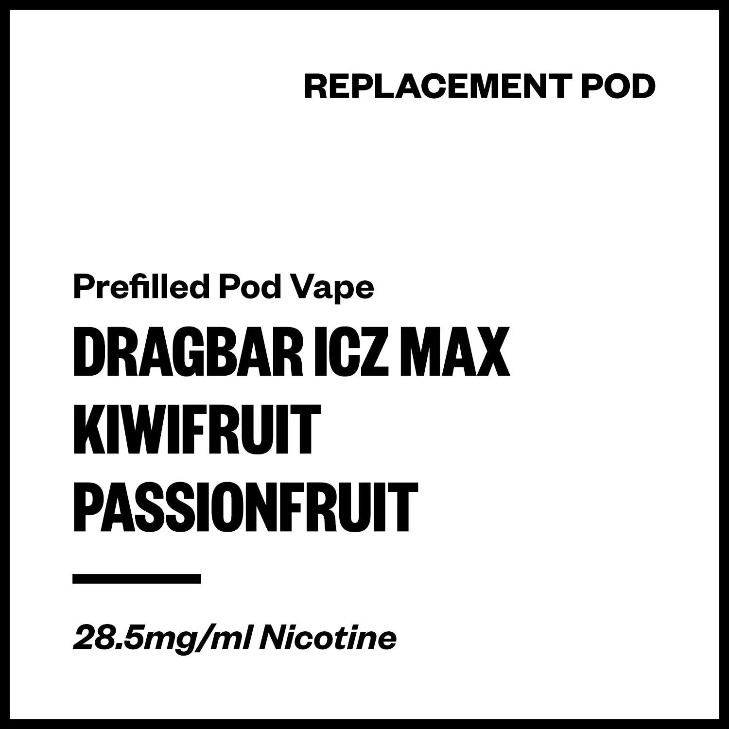 Dragbar ICZ Max - Kiwifruit Passionfruit (Replacement Pod)