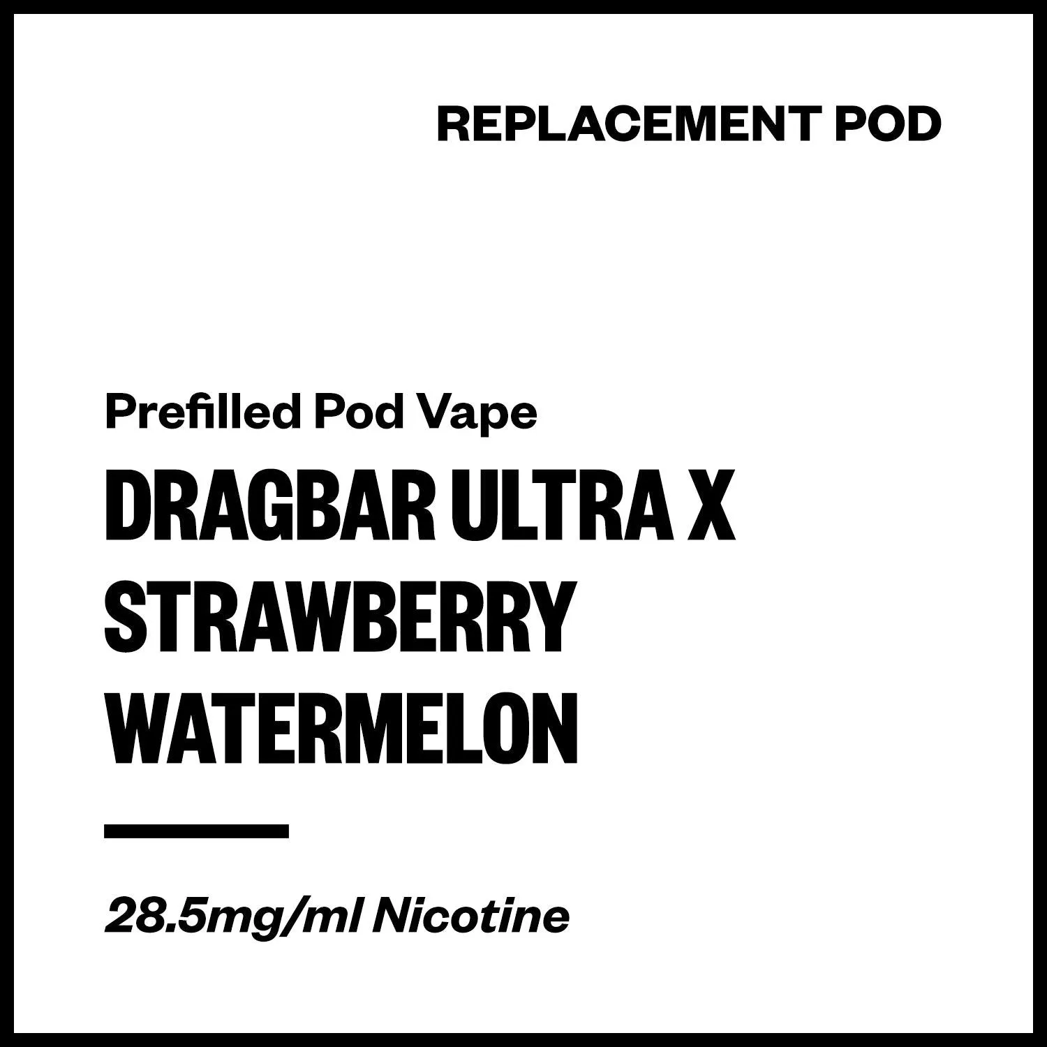 Dragbar Ultra X - Strawberry Watermelon (Replacement Pod)