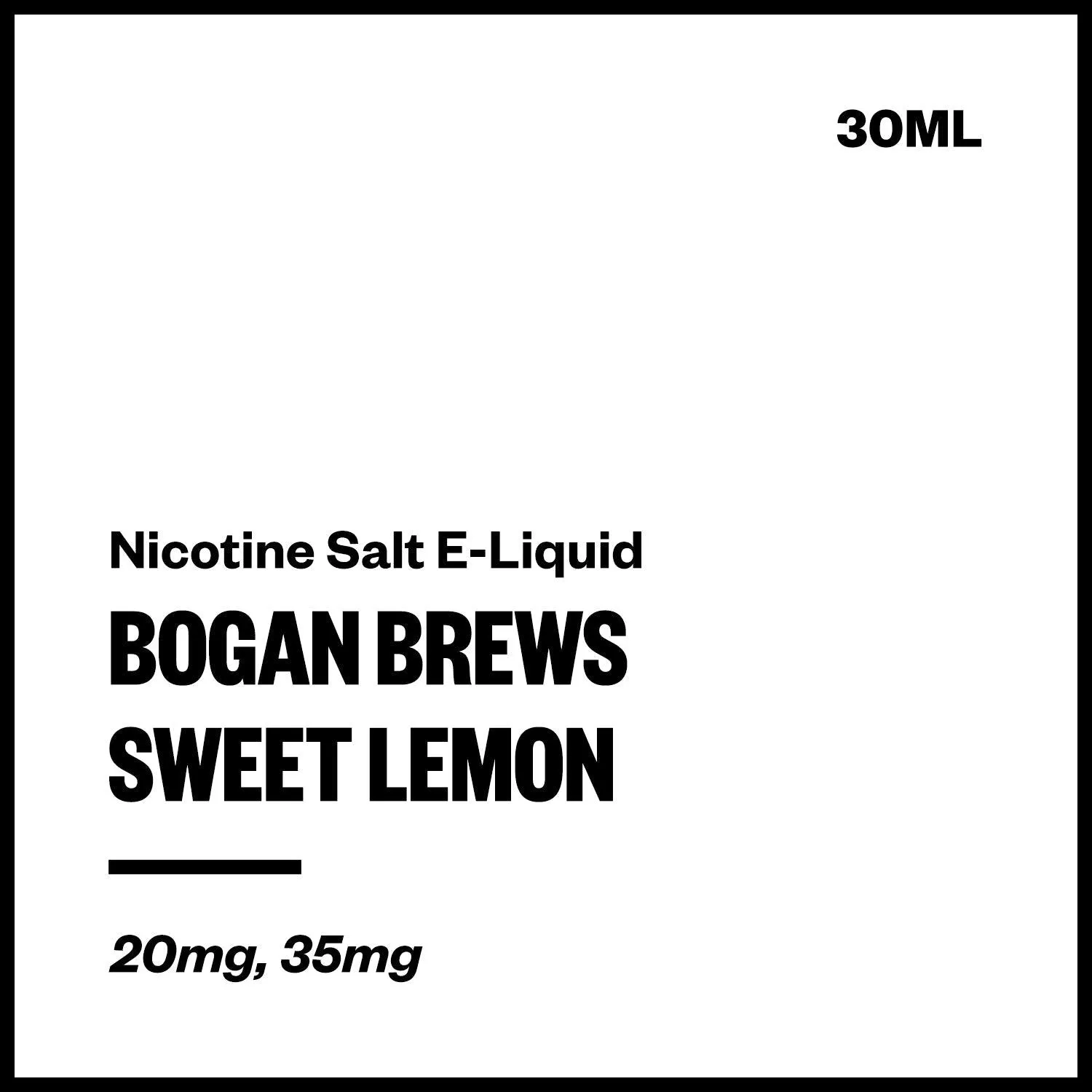 Bogan Brews - Sweet Lemon (Nic Salt E-Liquid 30ml)
