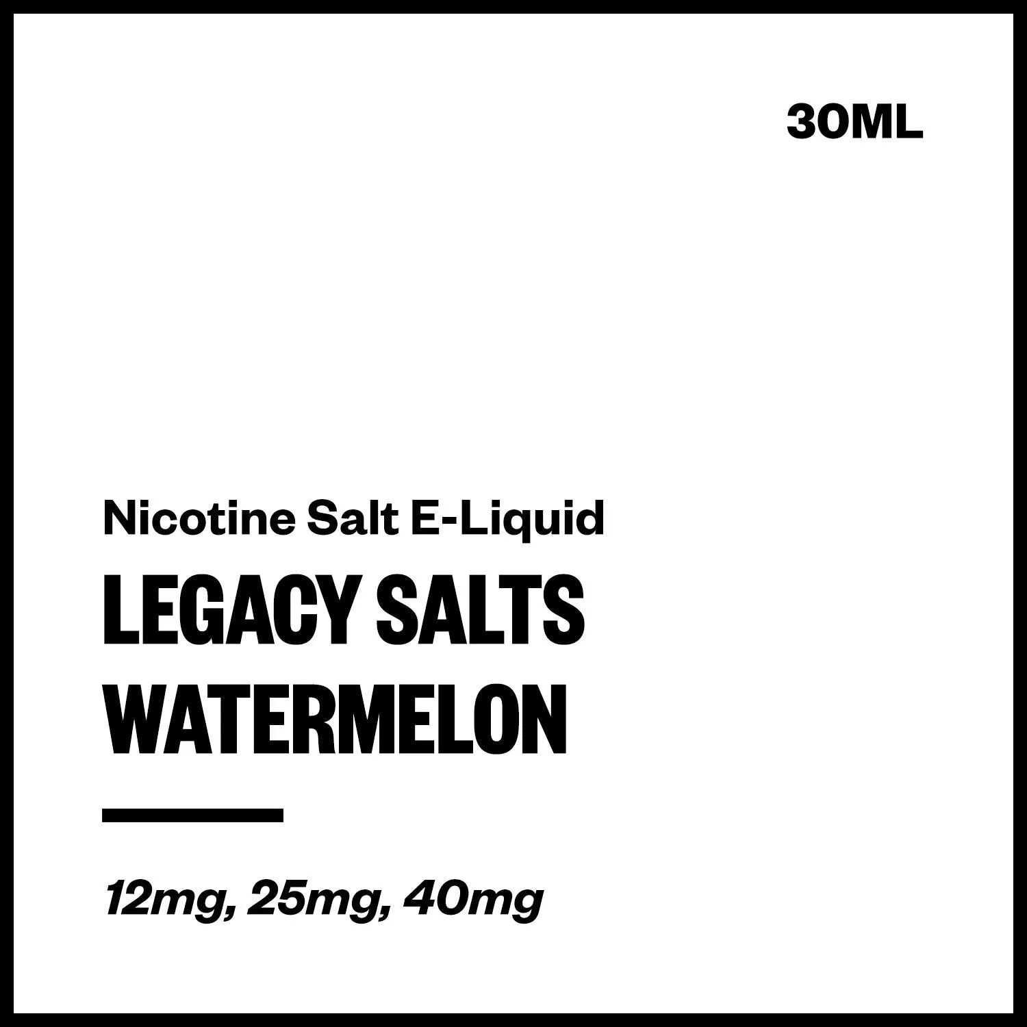 Legacy Salts - Watermelon (Nic Salt E-Liquid)