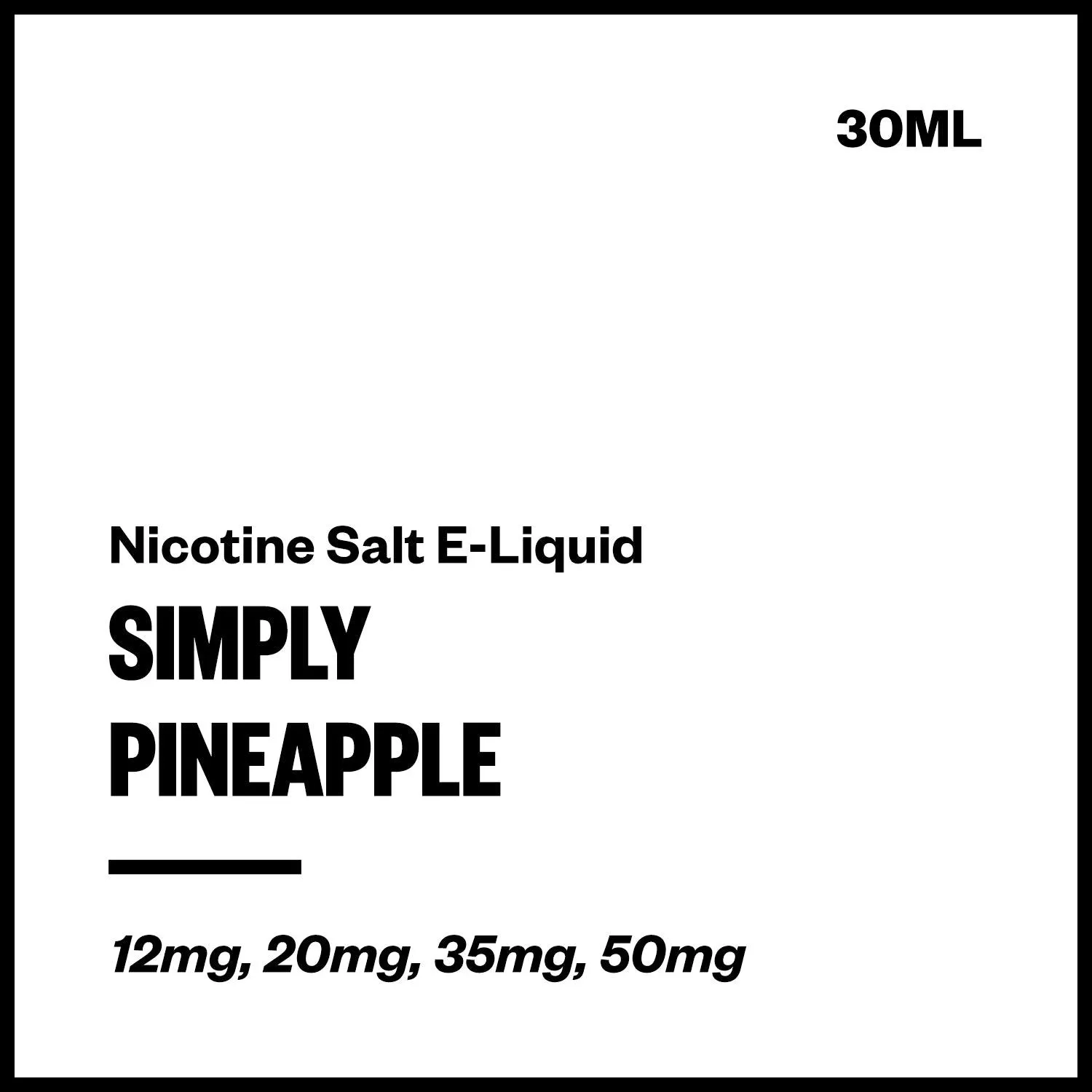 Simply - Pineapple (Nic Salt E-Liquid 30ml)