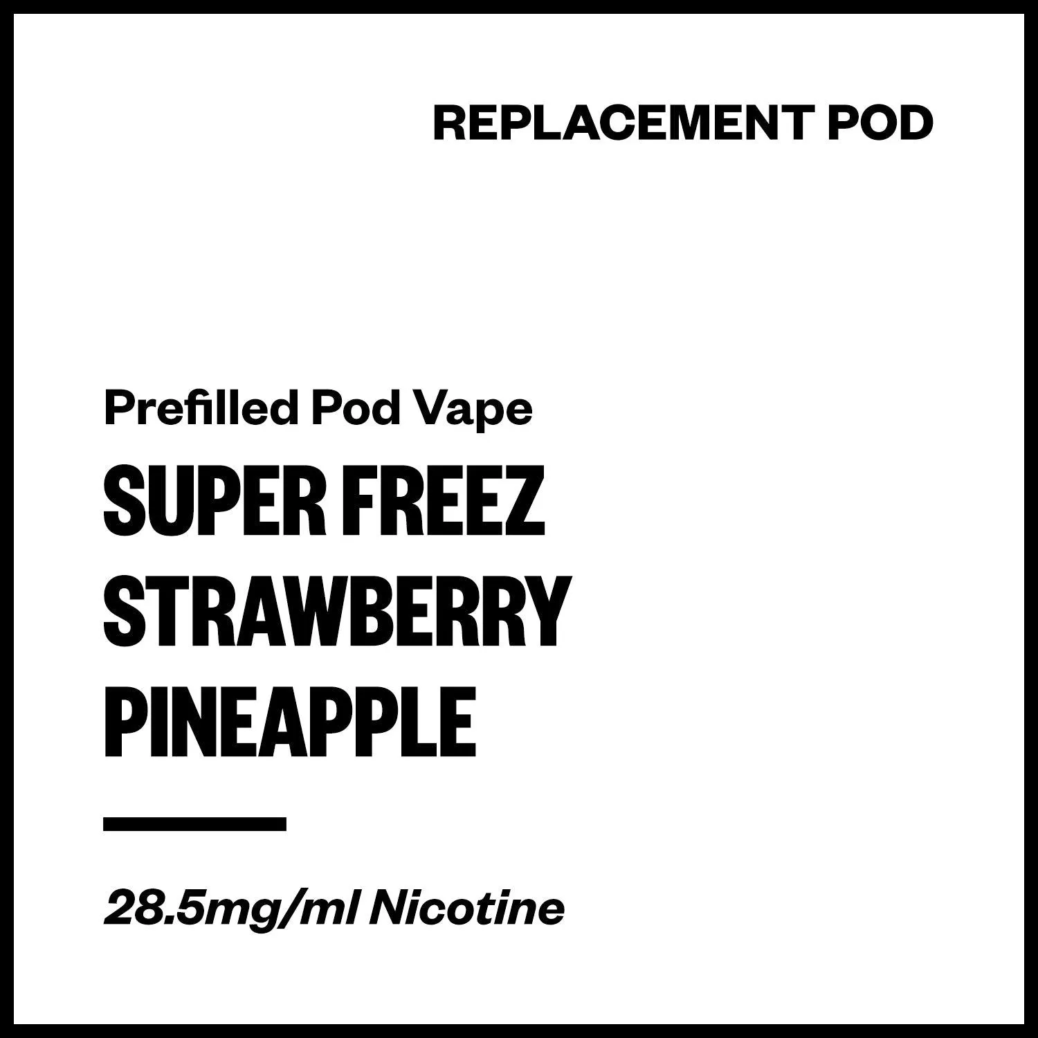 Super Freez Tesla Bar - Strawberry Pineapple (Replacement Pod)
