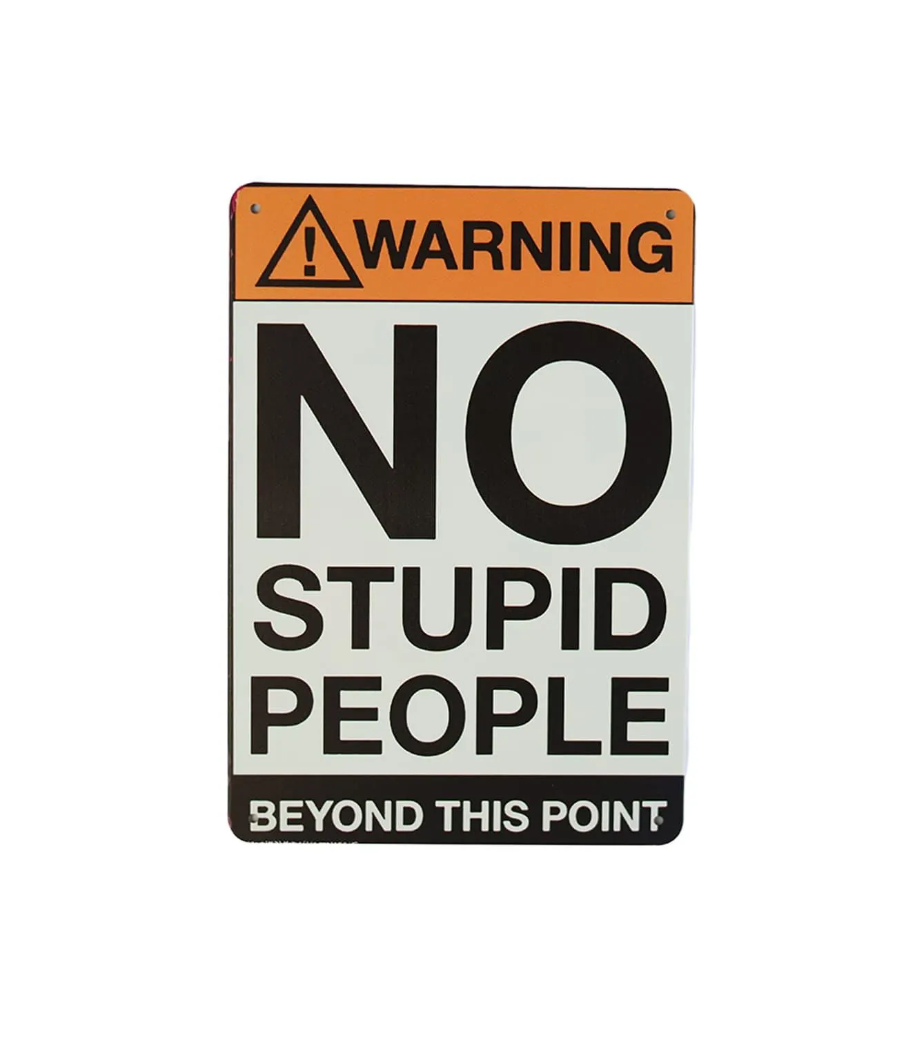 Stupid People Humorous Metal Sign 15x20cm 1pc