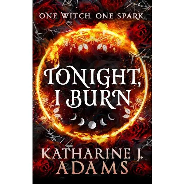 Tonight, I Burn Trade Paperback