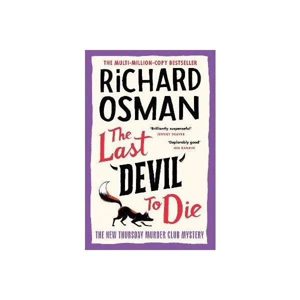 The Last Devil To Die: (The Thursday Murder Club 4) Trade Paperback