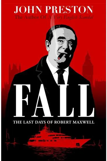 Fall: The Mystery of Robert Maxwell