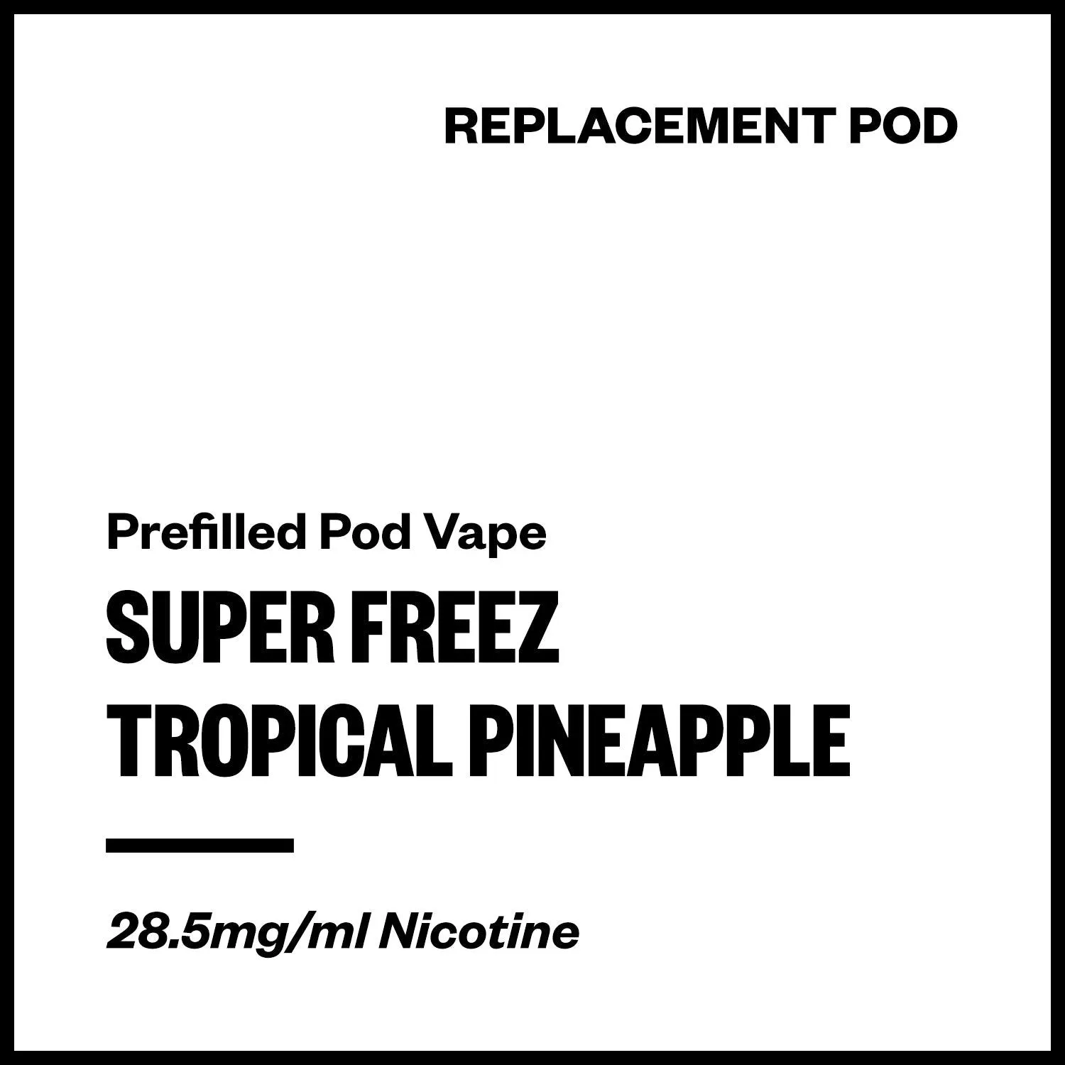 Super Freez Tesla Bar - Tropical Pineapple (Replacement Pod)