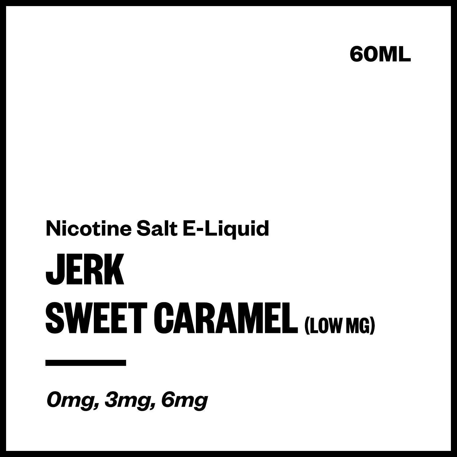 Jerk - Sweet Caramel (Low MG Nic Salt E-Liquid 60ml)