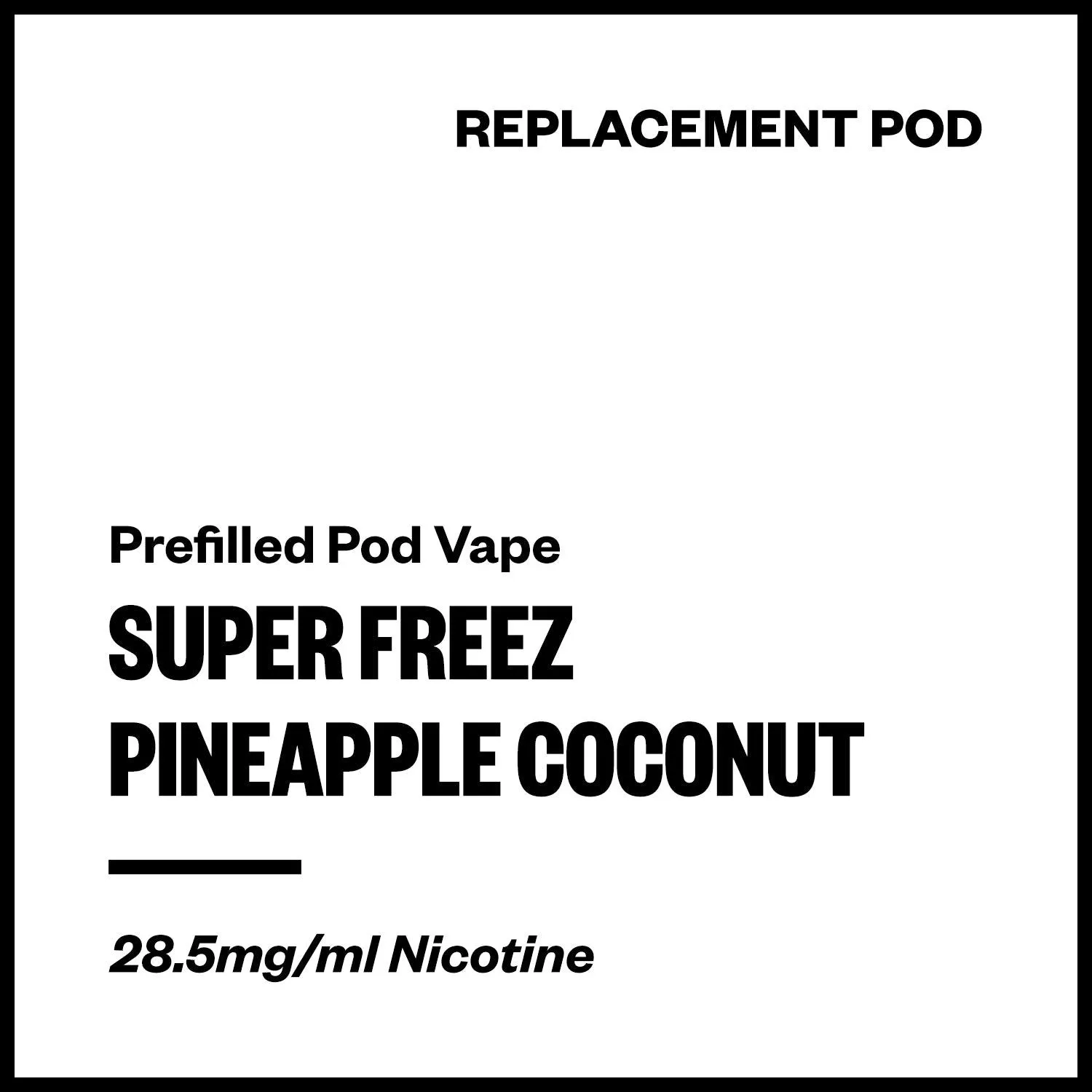 Super Freez Tesla Bar - Pineapple Coconut (Replacement Pod)