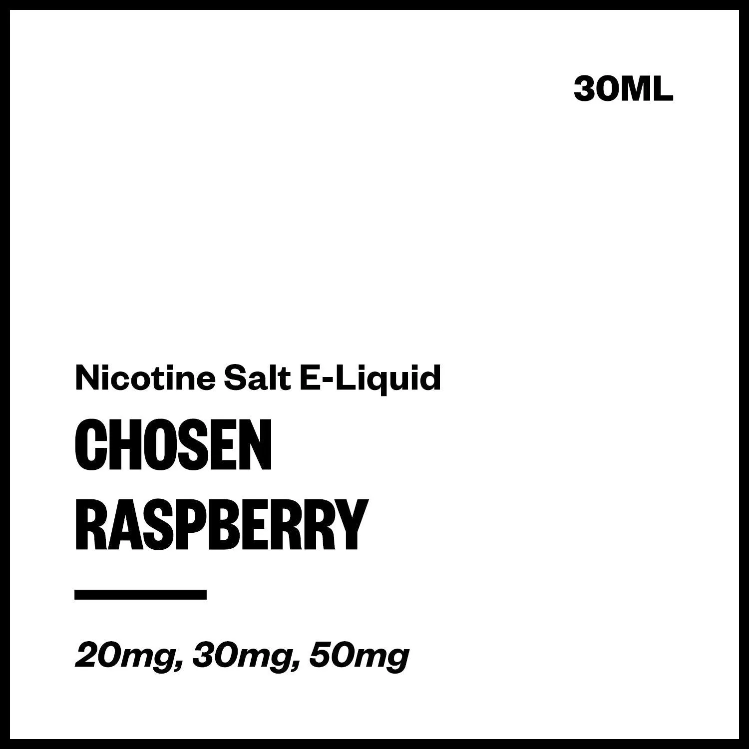 Chosen - Raspberry (Nic Salt E-Liquid 30ml)