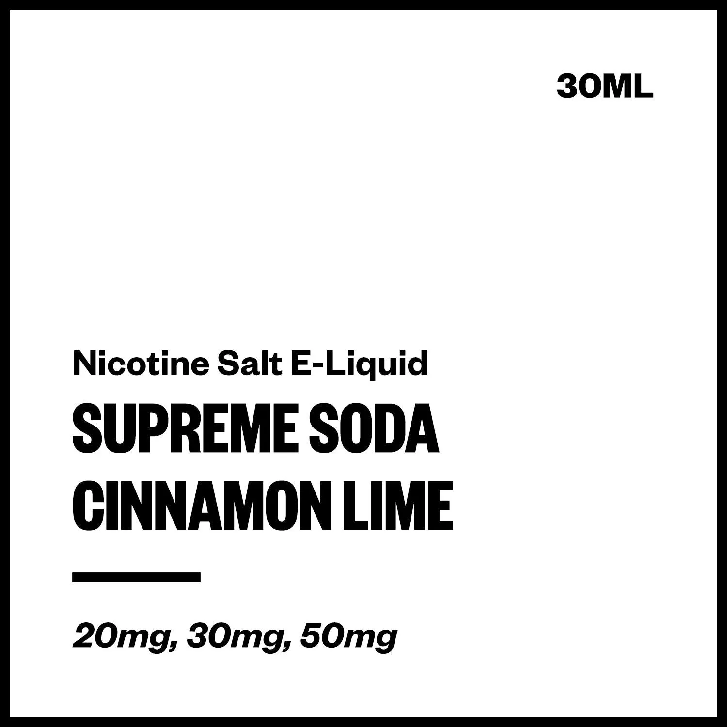 Supreme Soda - Cinnamon Lime (Nic Salt E-Liquid 30ml)