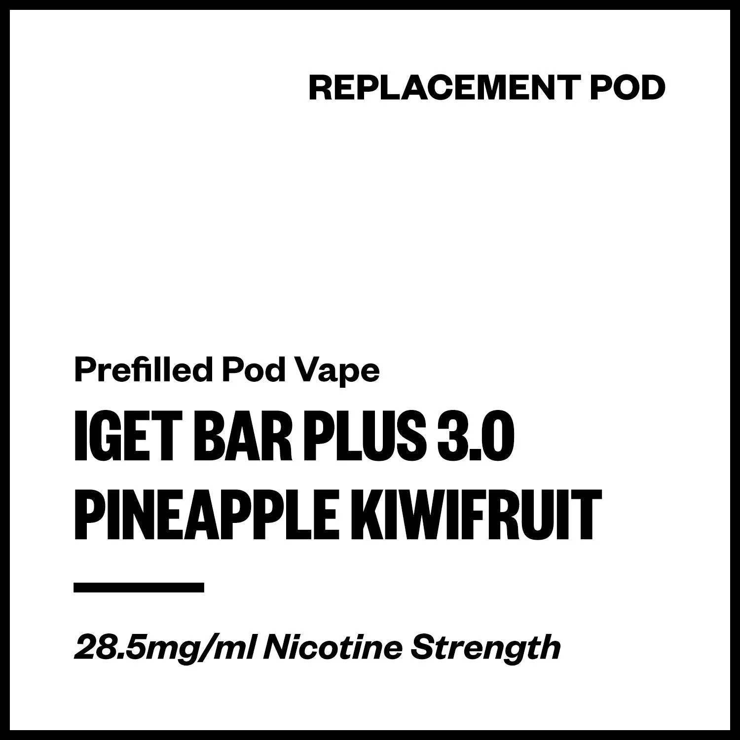 IGET Bar Plus 3.0 - Pineapple Kiwifruit (Replacement Pod)