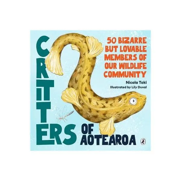 Critters of Aotearoa Hardback