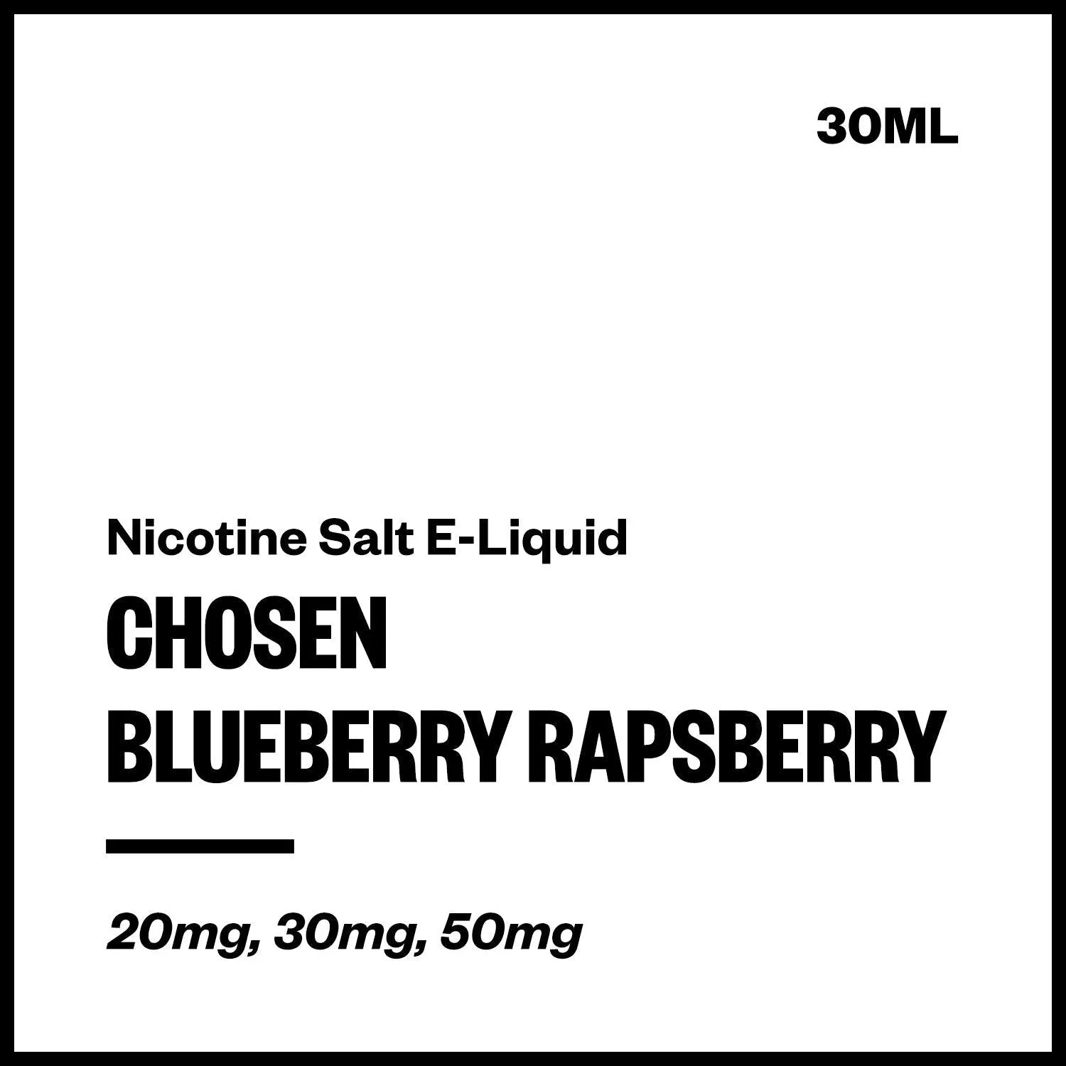 Chosen - Blueberry Raspberry (Nic Salt E-Liquid 30ml)