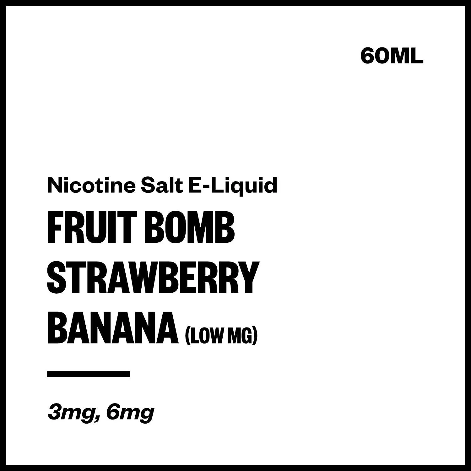 Fruit Bomb - Strawberry Banana (Low MG Nic Salt E-Liquid 60ml)