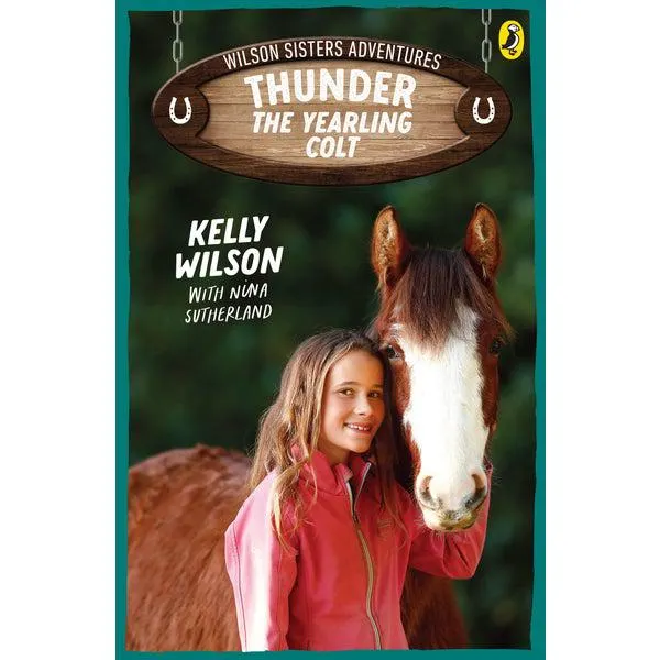Wilson Sisters Adventures 2: Thunder, the Yearling Colt Paperback